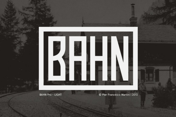 Bahn Pro Light: A Tall Display Font for Nostalgic Branding