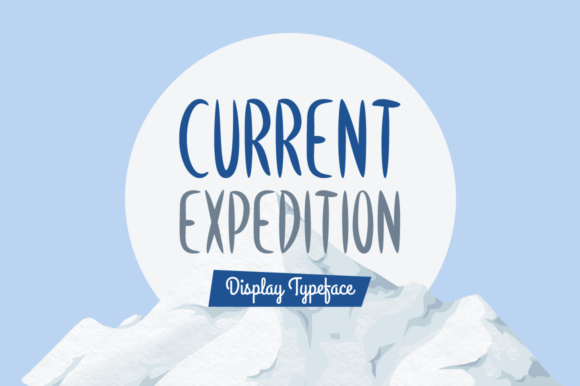 Current Expedition: A Display Font Built for Scroll-Stopping Impact