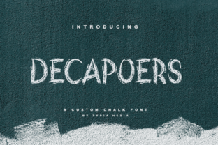 DeCapoers: A Gritty Chalkboard Display Font for Bold Marketing
