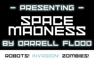 Space Madness: A Maker’s Review of This Angular Sci-Fi Font